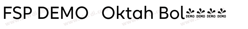 FSP DEMO   Oktah Bol字体转换